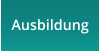 Ausbildung
